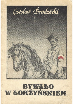 Bywało w łomżyńskiem