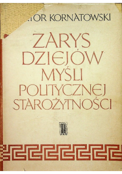 Zarys dziejów myśli politycznej starożytności