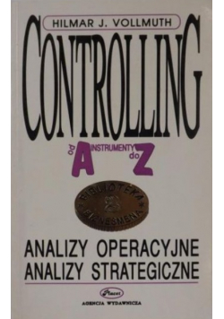 Controlling od A do Z Analizy operacyjne analizy strategiczne