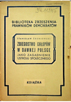 Zbiegostwo chłopów w dawnej Polsce 1948 r.