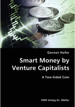 Smart Money by Venture Capitalists- A Two-Sided Coin