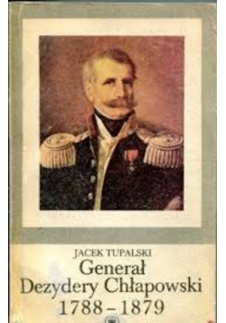 Generał Dezydery Chłapowski 1788 - 1879