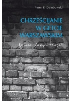Chrześcijanie w getcie warszawskim