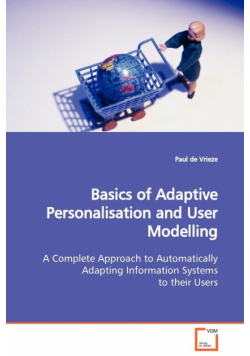 Basics of Adaptive Personalisation and User Modelling
