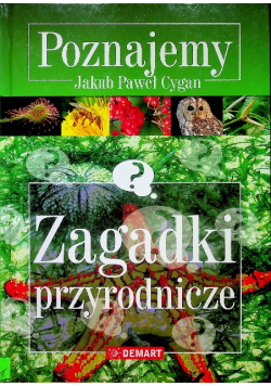 Poznajemy Zagadki przyrodnicze