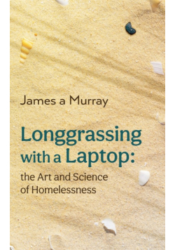 Longgrassing with a Laptop