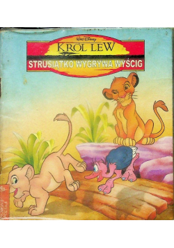 Król Lew Strusiątko wygrywa wyścig