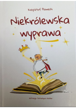 Niekrólewska wyprawa