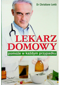 Lekarz domowy pomoże w każdym przypadku