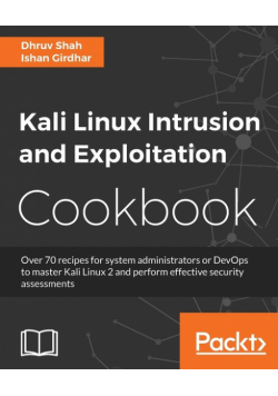 Kali Linux Intrusion and Exploitation Cookbook