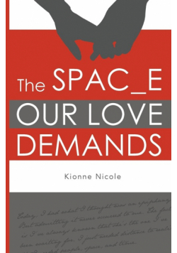 The Space Our Love Demands