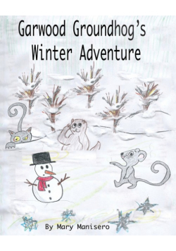 Garwood Groundhog's Winter Adventure