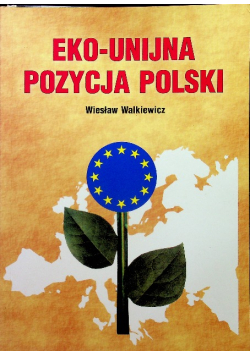 Eko-unijna pozycja Polski