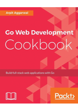 Go Web Development Cookbook