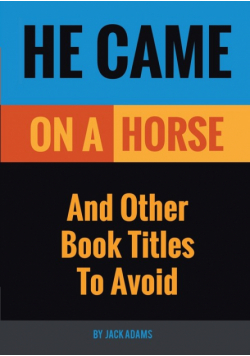 He Came On A Horse