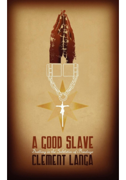 A Good Slave