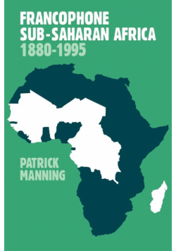 Francophone Sub-Saharan Africa 1880 1995