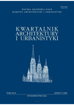 Kwartalnik architektury i urbanistyki tom XLVI Zeszyt 3