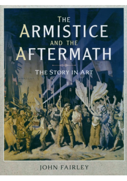 The Armistice and the Aftermath