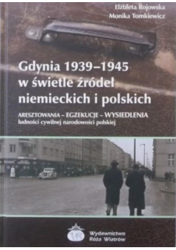 Gdynia 1939-1945 w świetle żródeł niemieckich i polskich