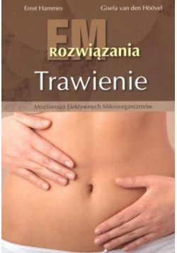 EM. Rozwiązania. Trawienie