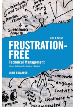 Frustration Free Technical Management