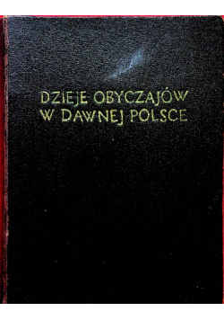 Dzieje obyczajów w dawnej Polsce ok 1933 r.