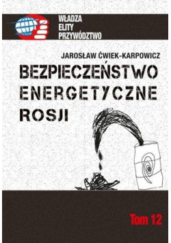 Bezpieczeństwo energetyczne Rosji