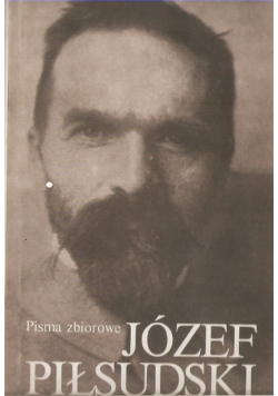 Piłsudski Pisma zbiorowe Tom III reprint z 1937 r