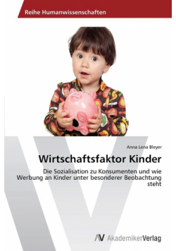 Wirtschaftsfaktor Kinder