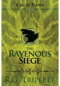 The Ravenous Siege