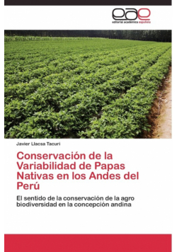 Conservación de la Variabilidad de Papas Nativas en los Andes del Perú