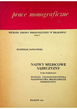 Nazwy miejscowe Sądecczyzny Tom 1