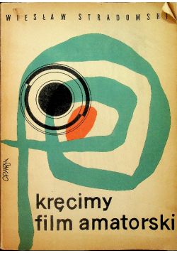 Kręcimy film amatorski