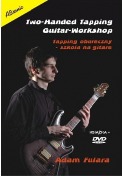 Two - Handed Tapping Guitar - Workshop Tapping oburęczny - szkoła na gitarę