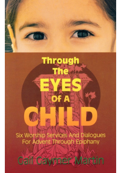 Through the Eyes of a Child