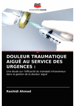 Douleur Traumatique Aiguë Au Service Des Urgences