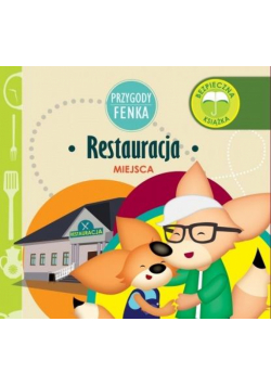 Przygody Fenka. Restauracja