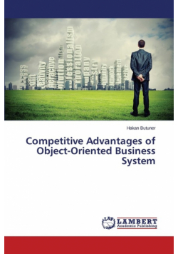 Competitive Advantages of Object-Oriented Business System