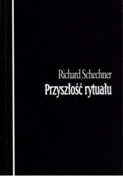 Przyszłość rytuału