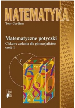 Matematyka Matematyczne potyczki część 1