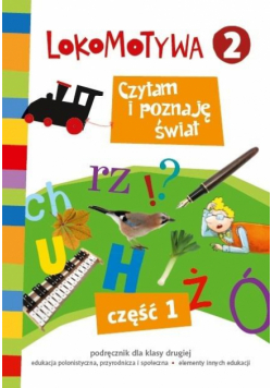 Lokomotywa 2 Czytam i poznaję cz.1 GWO