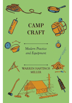 Camp Craft - Modern Practice And Equipment