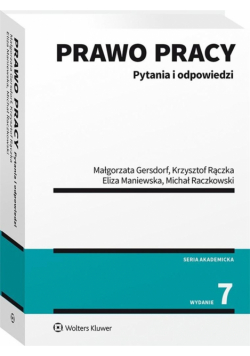 Prawo pracy. Pytania i odpowiedzi