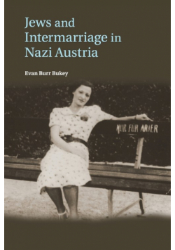 Jews and Intermarriage in Nazi Austria