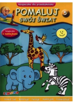 Pomaluj swój świat. Zeszyt 5
