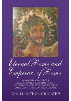 Eternal Rome and Emperors of Rome