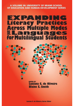 Expanding Literacy Practices Across Multiple Modes and Languages for Multilingual Students