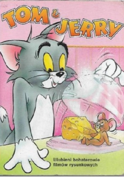 Tom & Jerry Ulubieni Bohaterowie