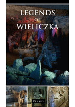Legends of Wieliczka
